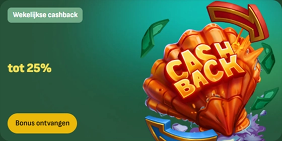 Wekelijkse cashback tot 25% bonus ontvangen