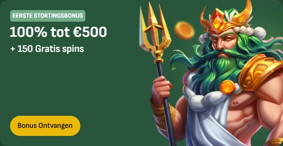 Eerste stortingsbonus 100% tot €500 + 150 gratis spins